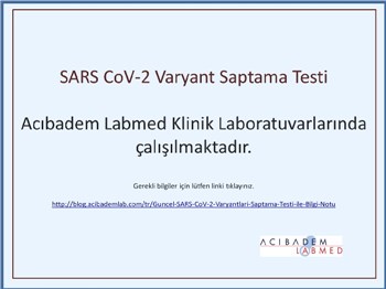 Güncel SARS CoV-2 Varyantları Saptama Testi ile Bilgi Notu